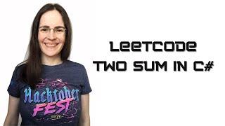 Leetcode Two Sum in C# - Solution