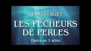 Alain Vanzo Ileana Cotrubas Guillermo Sarabia LES PÊCHEURS DE PERLES Georges Bizet