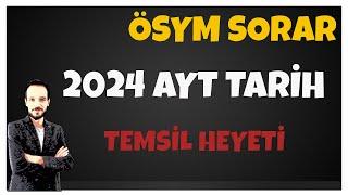 Temsil Heyeti - AYT TARİH 2024 NOKTA ATIŞI #ösym #ayttarih #ayt2024