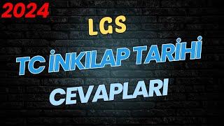 LGS 2024 CevaplarıTC İnkılap Tarihi