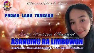 ASANDING RA LIMBOWON - SUSI WELSON ANDAWI - PROMO LAGU TERBARU