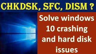 Chkdsk  Sfc Dism Explained  What are the Differences Between CHKDSK SFC and DISM in Windows 10