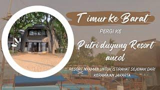 Hotel Ancol Terbaru Putri Duyung Resort Jakarta