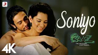 Soniyo  - Raaz 2  Kangana Ranaut Emraan H  Shreya Ghoshal  Sonu Nigam  Kumaar  4K