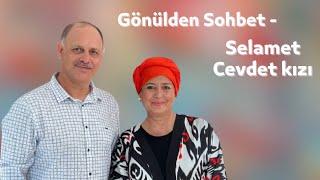 Gönülden Sohbet - 16. Ünlü kadın sanatçımız Selamet Cevdet kızı #GönüldenSohbet