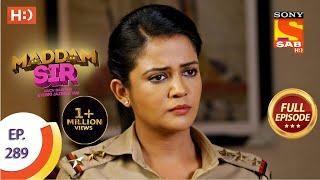 Maddam Sir - मैड्डम सर - Ep 289 - Full Episode - 3rd September  2021