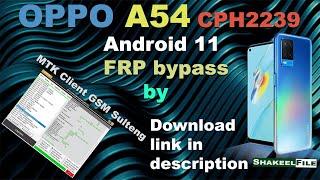 OPPO A54 CPH2239 FRP bypass Android 11 by MTK Client GSM Sulteng  Shakeel File