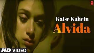 Kaise Kahein Alvida Full Video Song  Yeh Saali Zindagi  Javed Ali