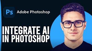 How To Integrate Ai In Photoshop