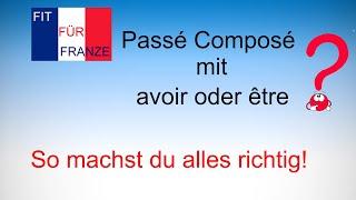 Passé composé mit avoir oder être?  Einfach besser erklärt 