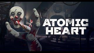 Atomic Heart Начало. Часть 2