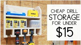 How to BUILD Your DRILL STORAGE for Under $15