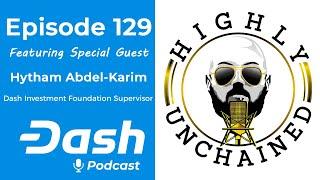 Dash Podcast 129 Feat. Hytham Abdel-Karim Dash Investment Foundation Supervisor