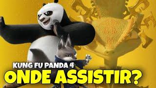 KUNG FU PANDA 4  ONDE ASSISTIR?