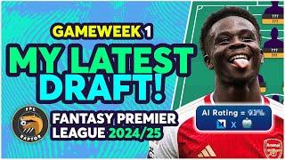 MY UPDATED FPL DRAFT  FPL 202425 TEAM SELECTION  Fantasy Premier League Tips 202425