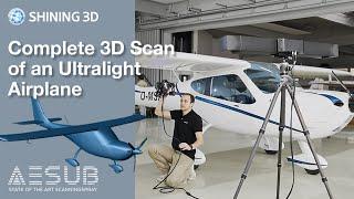 Fast & Efficient 3D Scan of an Airplane feat AESUB