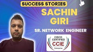 How Sachin Giri Passed the CCIE EI Exam?  Training Feedback - CCIE EI Certification