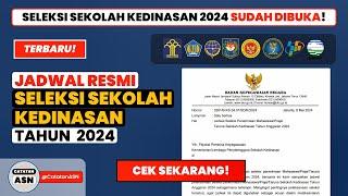 JADWAL SELEKSI SEKOLAH KEDINASAN 2024