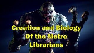 Metro 2033 Library Monster Explained The Librarian  Stare Scare Demon fight Territory Behavior