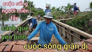 cuộc sống người miền tây cảnh quê yên bình cuộc sống rất giãn dị