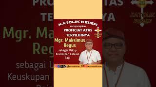 Proficiat Keuskupan LABUAN BAJO & Uskup Pertama Mgr. Maksimus Regus #uskuplabuanbaju #katolikkeren