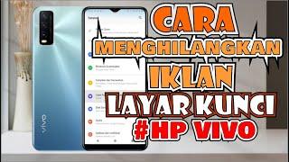 Cara Menghilangkan Iklan Poster Layar Kunci HP vivo