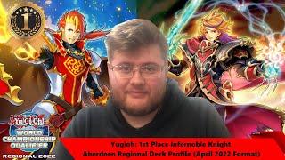 Yugioh 1st Place Infernoble Knight Aberdeen Regional Deck Profile April 2022 Format