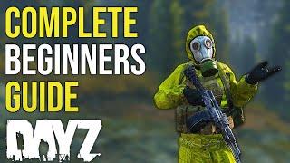 A Complete Beginners Guide to DayZ in 2023... PCPS5Xbox