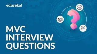 Top 40 MVC Interview Questions and Answers  Most Frequently Asked ASP.NET MVC Questions   Edureka