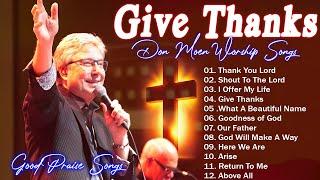 Best Of Don Moen Top 40  Playlist Don Moeng Praise & Worship Songs New 2024