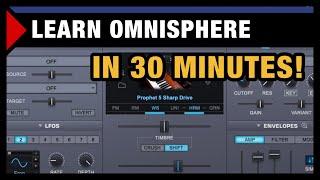 Learn Omnisphere in 30 minutes Tutorial