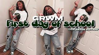 GRWM FIRST DAY OF SCHOOL  * 7th grade edition * 