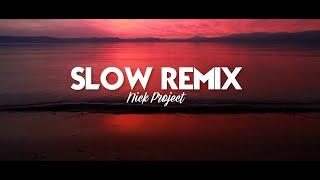 Full Album Slow Remix Lagu Barat  Nick Project Remix