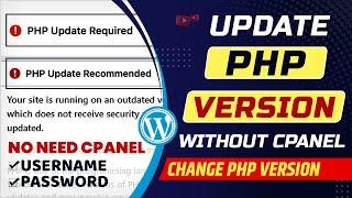 How to update php version in wordpress without cpanel  How to change php version in wordpress