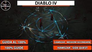 Diablo IV Tutti i collezionabili - Hawezar - Missioni secondarie Hawezar - Side Quest