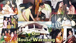 Our house warming Sindhu krishna