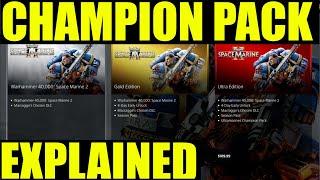 Should you pre order space marines 2  space marines 2 champions pack explained