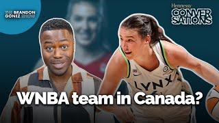 Is it time for the WNBA to finally have a team in Canada?