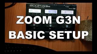 Zoom G3n basic setup.