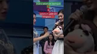 inara rusli sebelum berhijab dan jadi istri virgoun #inararusli #virgoun #dahshat #rcti #shorts