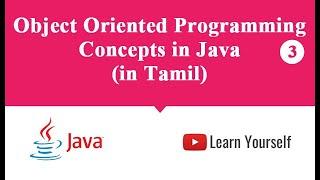 Object Oriented Programming Concepts in Java Tamil  Learn yourself Technical Channel