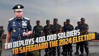 TNI Deploys 400000 Soldiers to Safeguard the 2024 Election