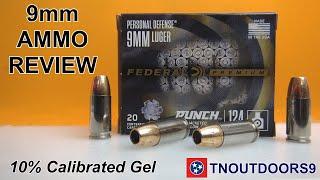 9mm AMMO REVIEW  Federal PUNCH 124 gr JHP in Calibrated Gel 2021