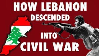 How Lebanon Descended Into Civil War  Lebanon Documentary