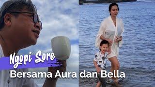 Sehari Bersama Senja Aura Kasih dan Arabella