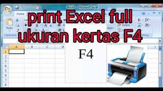 Cara Print Excel agar full Kertas F4 tanpa terpotong