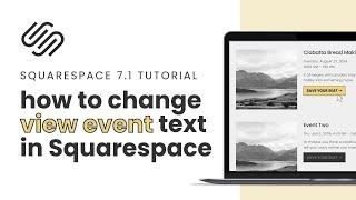 How to Change View Event Button Text on a Squarespace Event List Page