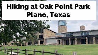 Oak Point Park and Nature Preserve - the largest park in Plano Texas