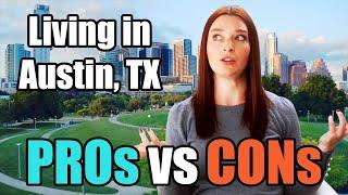 Living in Austin TX Pros and Cons