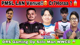PMSL Lan Venue Reviled Nepal Cr7Horaa On RuthLess Event Comment ?DRS Solo man WWCD #drs #horaa